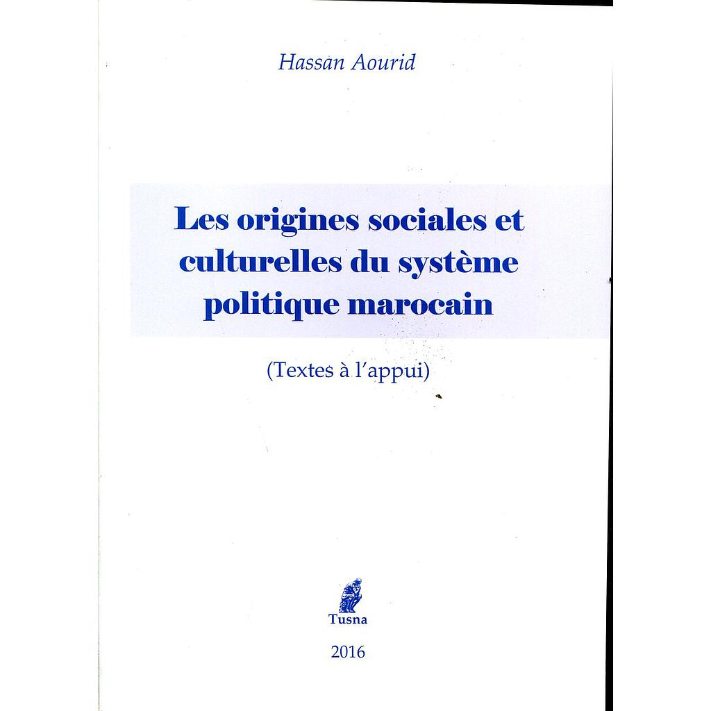 Les origines sociales et culturelles du système politique Marocain