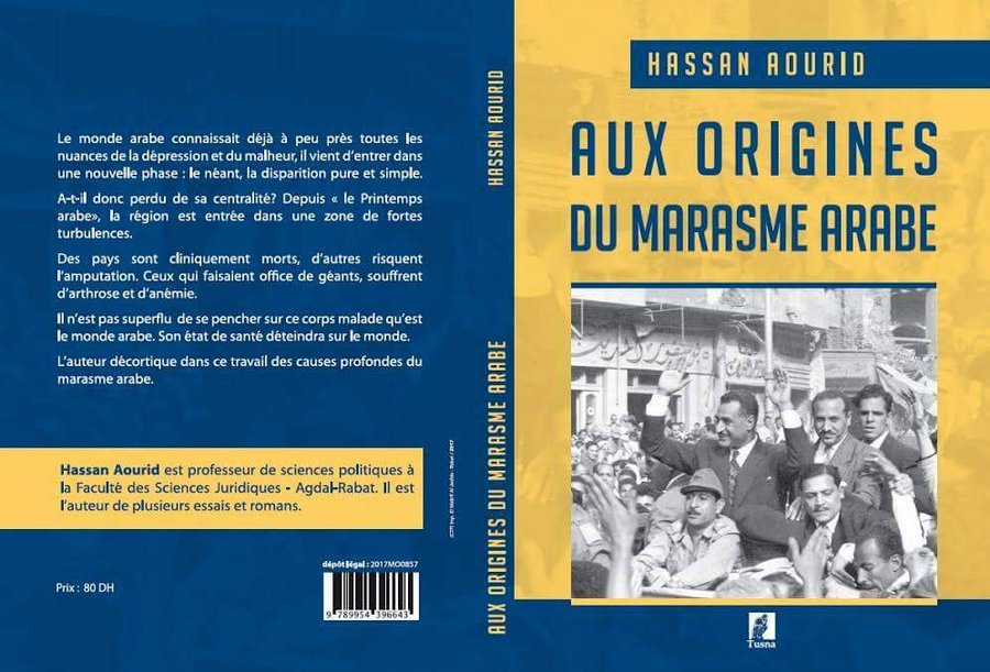 Aux origines du marasme Arabe