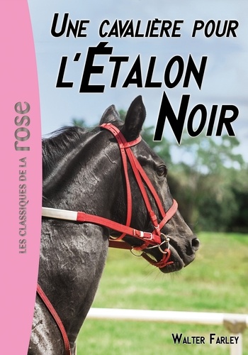 L'Etalon Noir Tome 18 - Une cavalière pour l'Etalon Noir