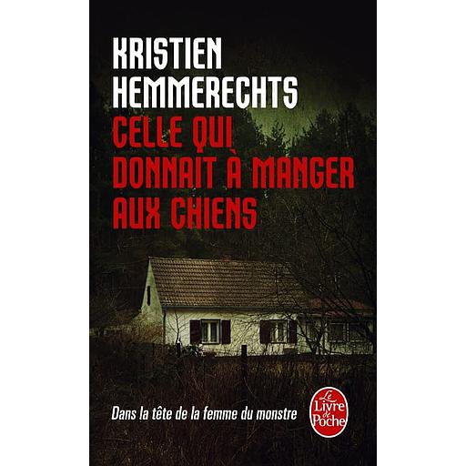 Celle qui donnait à manger aux chiens  - La femme du monstre