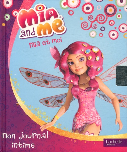 Mia and Me - Mon journal intime
