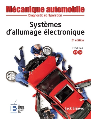 Systèmes d'allumage électronique - 2ème édition  - Diagnostic et réparation. Reliure à spirales