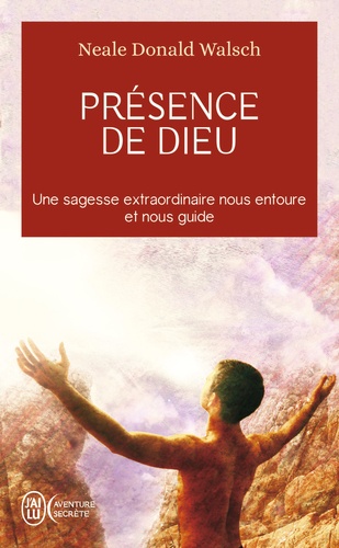 Présence de Dieu  - Réflexions sur : L'abondance et la possibilité de bien gagner sa vie. La vie holistique. Les relations