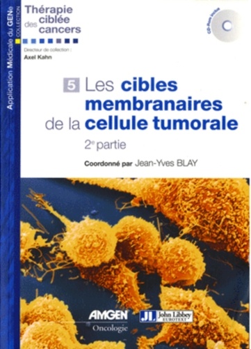 Les cibles membranaires de la cellule tumorale  - 2e partie