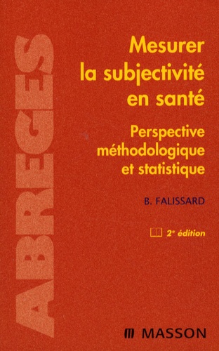 Mesurer la subjectivité en santé - Perspective méthodologique et statistique