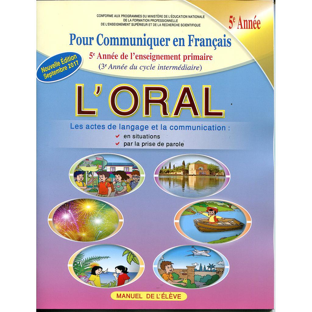 L'ORAL pour cmmuniquer en français 5ème primaire
