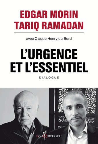 L'urgence et l'essentiel  - Dialogue