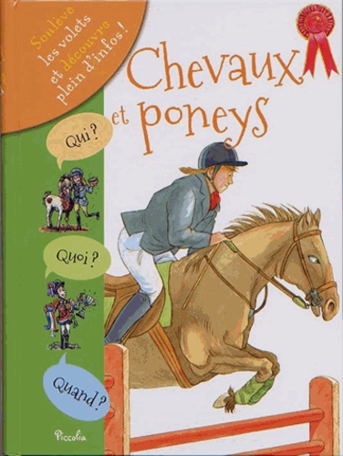 Chevaux et poneys  - Qui ? Quoi ? Quand ?