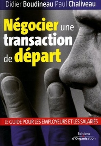 Négocier une transaction de départ  - Employeurs-salariés