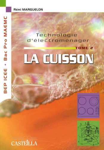 Technologie d'électroménager Tome 2
