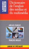 Dictionnaire de l'anglais des médias et du multimédia
