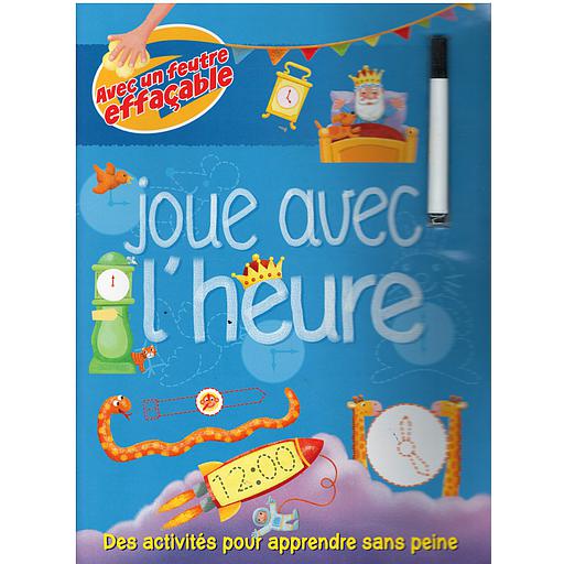 Joue avec L'heure - Avec un feutre effaçable
