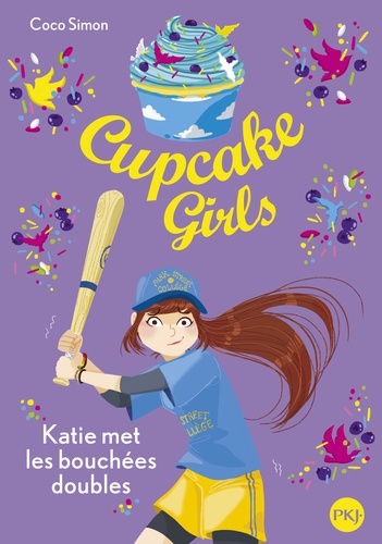 Cupcake Girls Tome 5 - Katie met les bouchées doubles