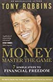 Money Master the Game: 7 Simple Steps to Financial Freedom