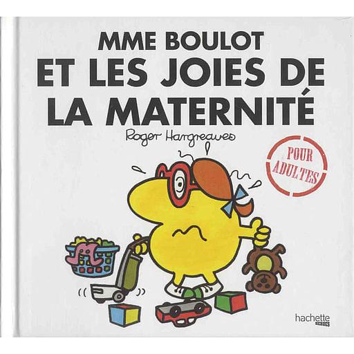 Madame Boulot et les joies de la maternité