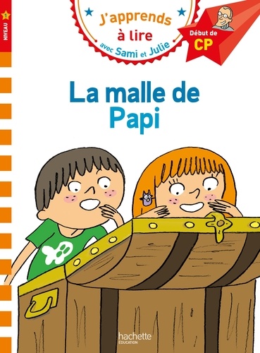 J'apprends à lire avec Sami et Julie - La malle de Papi - Début de CP