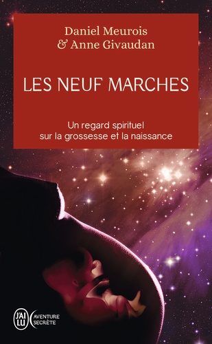 Les neuf marches  - Histoire de naître et de renaîtr