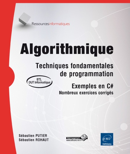Algorithmique  - Techniques fondamentales de programmation, exemples en C#