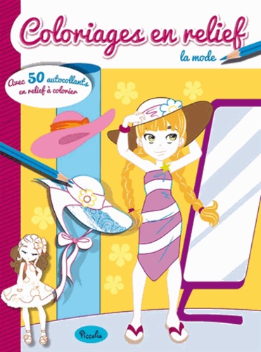 Coloriages en relief avec autocollants  - La mode