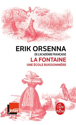 La Fontaine  - 1621-1695, Une école buissonnièr
