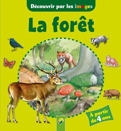 Découvrir par les images : La forêt