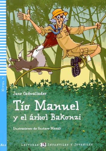 Tío Manuel y el árbol Bakonzi
