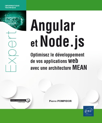 Angular et Node.js  - Optimisez le développement de vos applications web avec une architecture MEAN