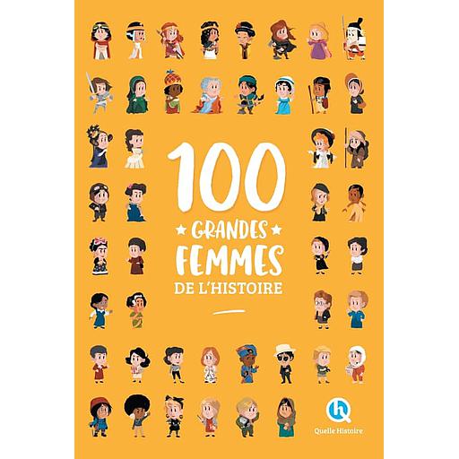 100 grandes femmes de l'Histoire