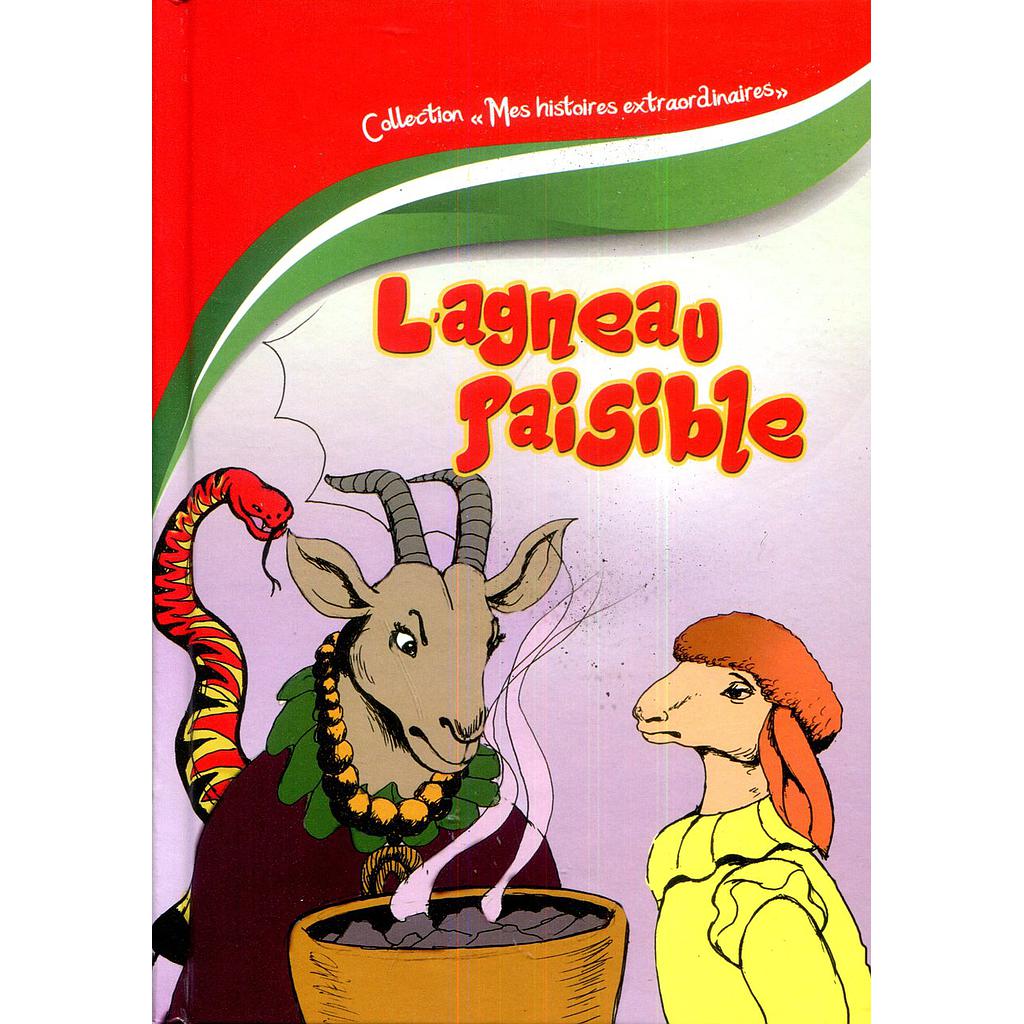 Mes histoires extraordinaires : L'agneau Paisible