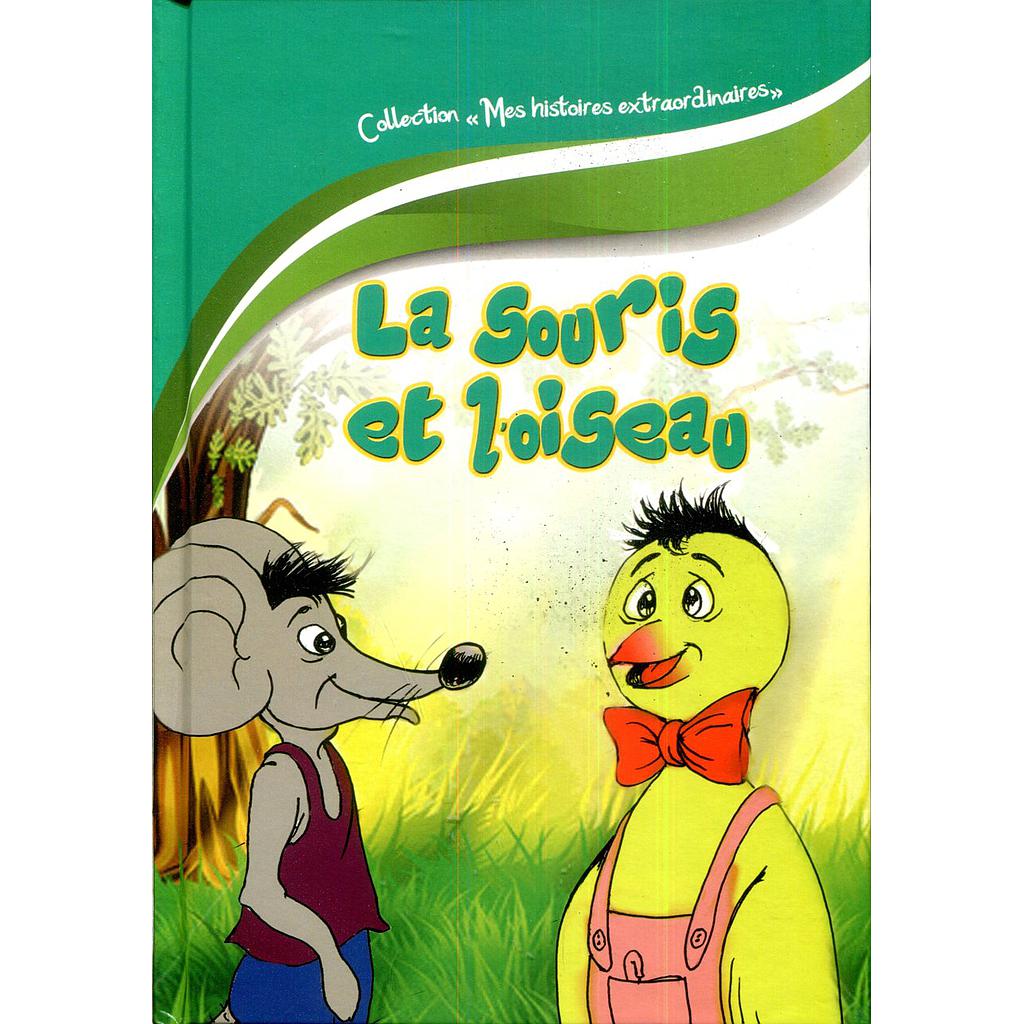 Mes histoires extraordinaires : La souris et l'oiseau