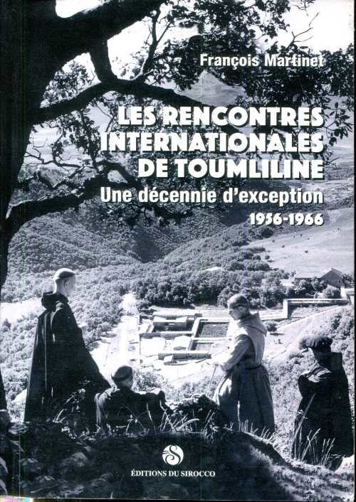 Les rencontres internationales de toumliline une décennie déxception 1956-1966