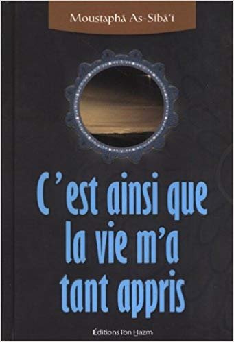 C'est ainsi que la vie m'a tant appris