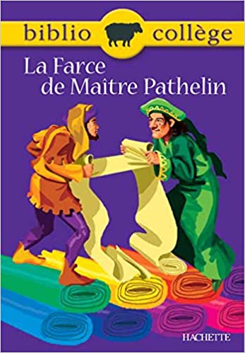 La Farce de Maître Pathelin - Bibliocollège