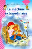 La machine extraordinaire