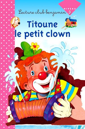 Titoune le petit clown