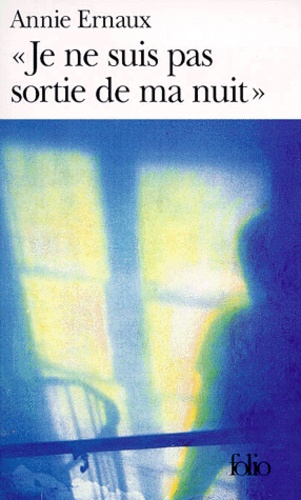 &quot;Je ne suis pas sortie de ma nuit&quot;