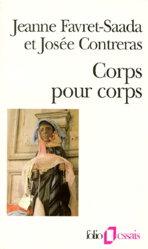 CORPS POUR CORPS. Enquête sur la sorcellerie dans le Bocage