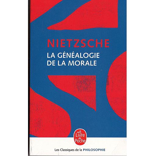 Eléments pour la généalogie de la morale.  - Ecrit de combat