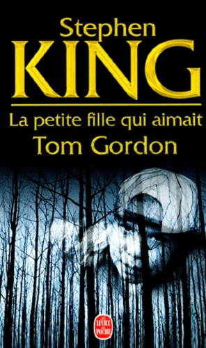 La petite fille qui aimait Tom Gordon