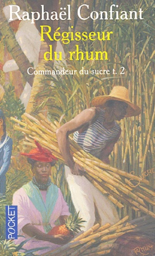 Commandeur du sucre Tome 2