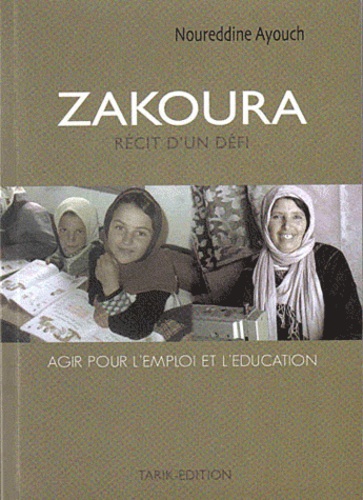 Zakoura  - Agir pour l'emploi et l'éducation