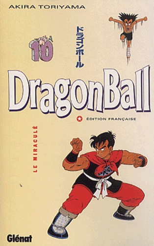 Dragon Ball Tome 10 - Le Miraculé