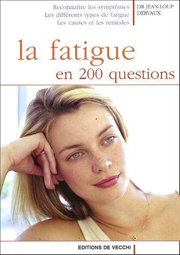 La fatigue en 200 questions