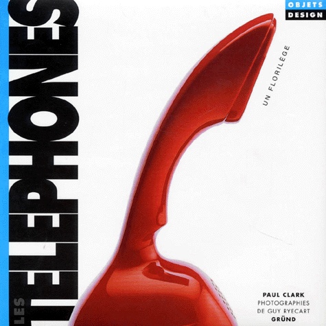 LES TELEPHONES. Un florilège