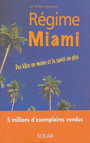 Régime Miami