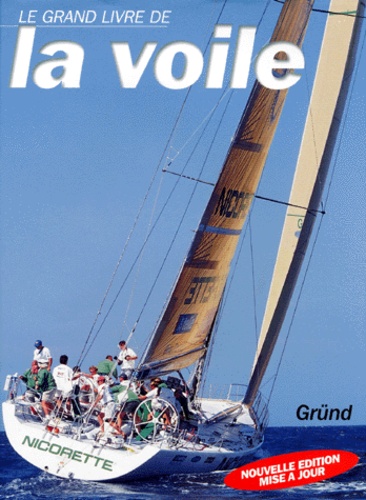 Le grand livre de la voile