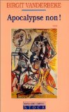 Apocalypse non!