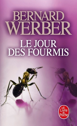 Cycle des Fourmis Tome 2 - Le Jour des Fourmis