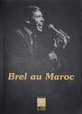Brel au Maroc