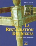 La Restauration des sièges : Recollage et réparation des bois